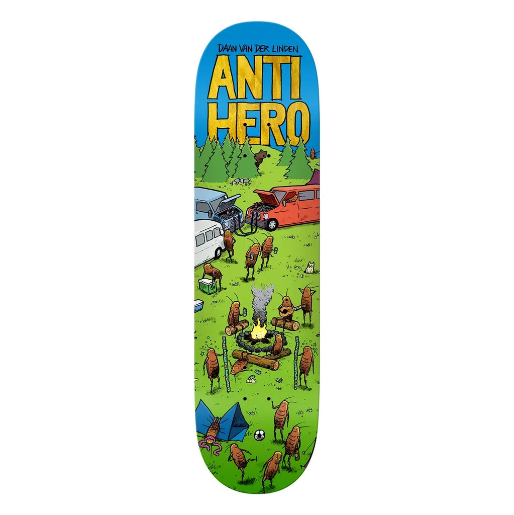 A skateboard deck featuring a colorful cartoon illustration with the text 'Daan van der Linden ANTI HERO' on a blue sky background, showing a campsite scene with roaches, vehicles, and a campfire.