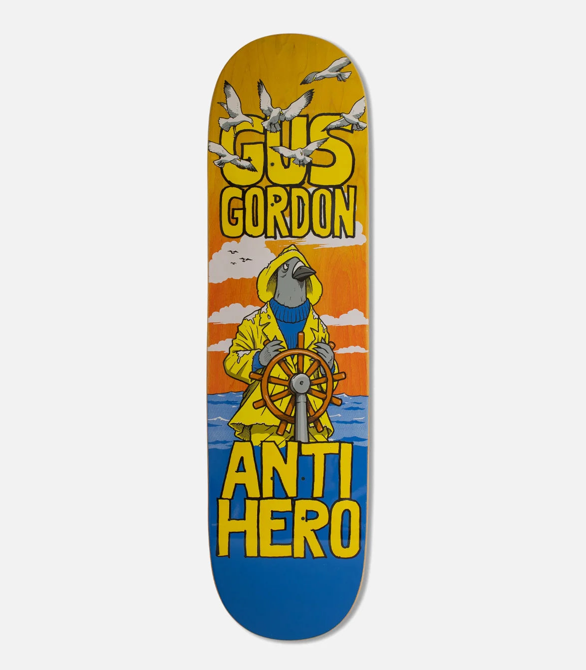 A skateboard deck featuring a colorful graphic illustration of a bird in a yellow raincoat steering a ship, with the text 'GUS GORDON' at the top and 'ANTI HERO' at the bottom