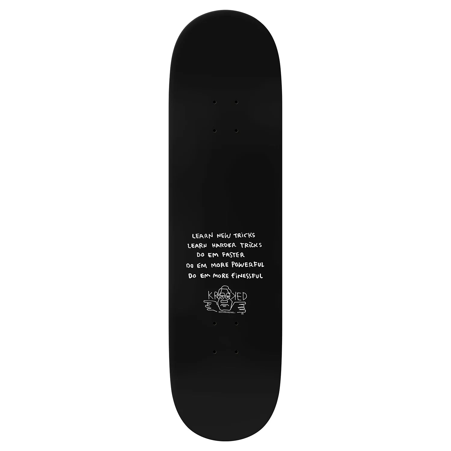Black skateboard deck with white text and logo on a white background